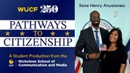 Pathways to Citizenship: Kene Henry Anusionwu