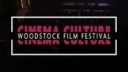 Cinema Culture: The Woodstock Film Fest | Preview