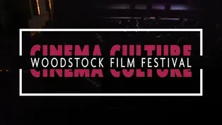 Cinema Culture: The Woodstock Film Fest | Preview