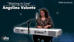 AHA! | 617: Angelina Valente: "Waiting in Line"