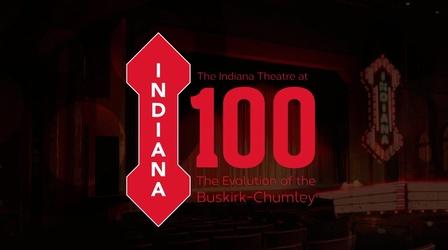 Video thumbnail: WTIU Documentaries The Indiana Theatre at 100