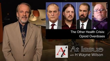 Video thumbnail: At Issue S33 E24: The Other Health Crisis: Opioid Overdoses