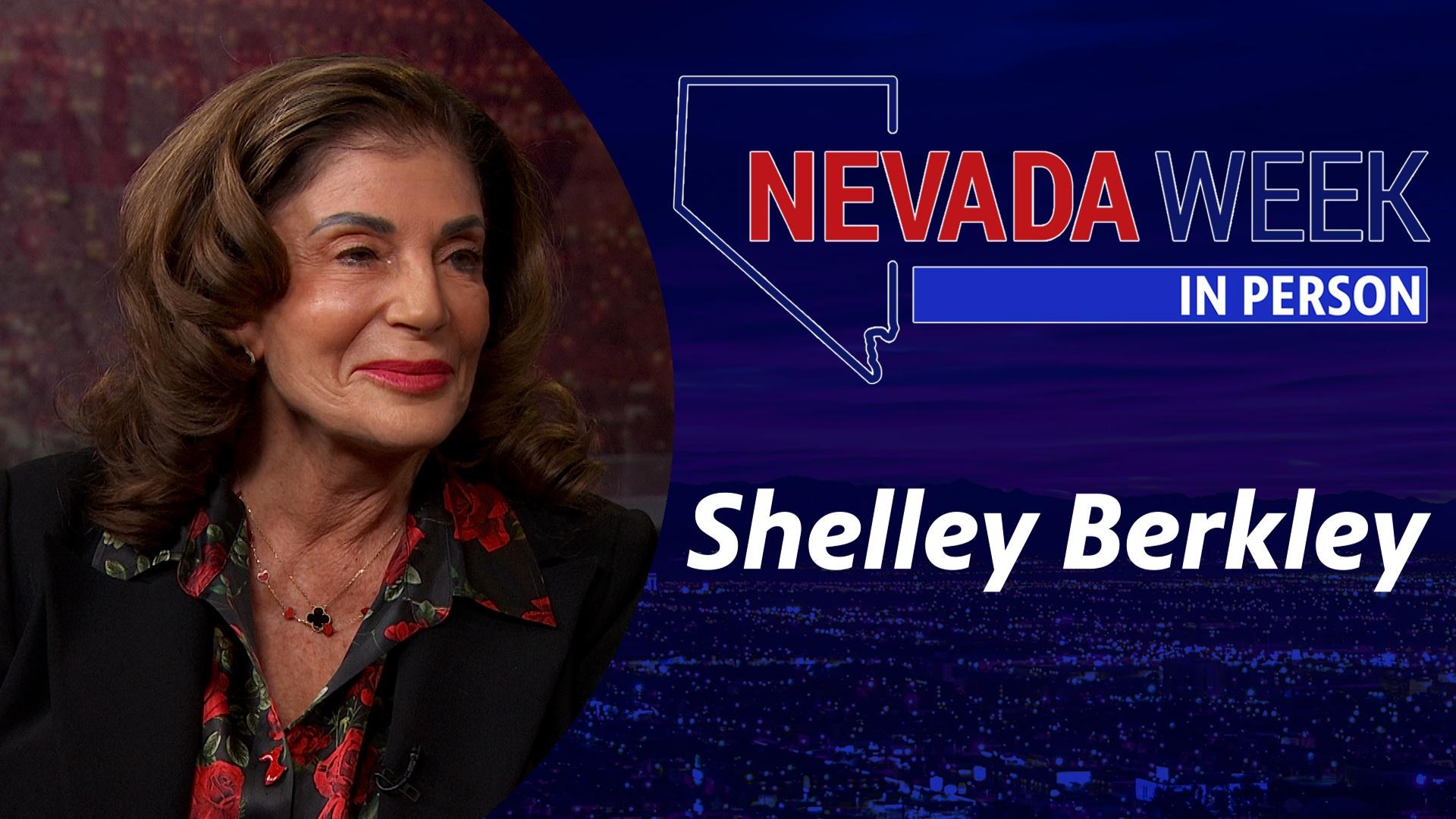 Nevada Week In Person | Shelley Berkley