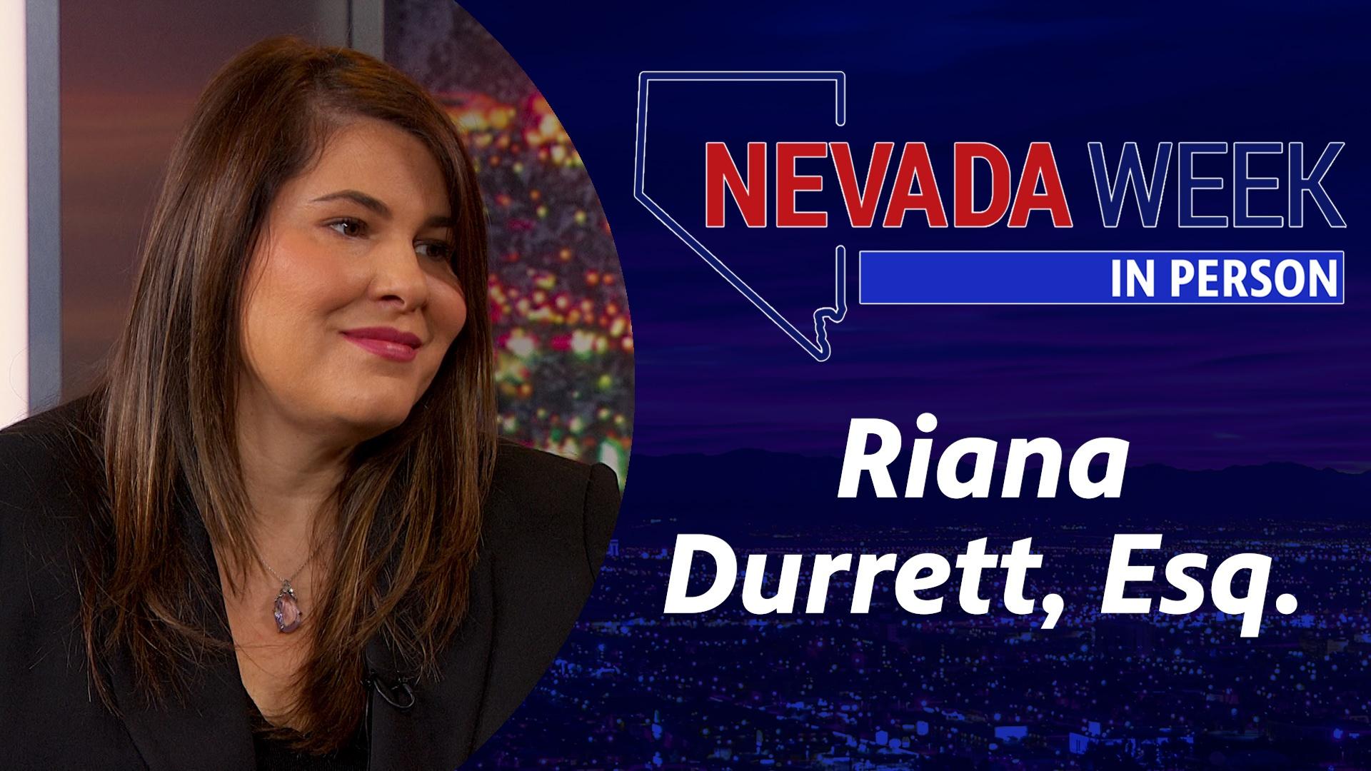 Nevada Week In Person | Riana Durrett