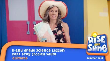 Video thumbnail: Rise and Shine Jessica Saum - Climate