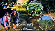 Growing Lightly: Studying a Sustainable Farm