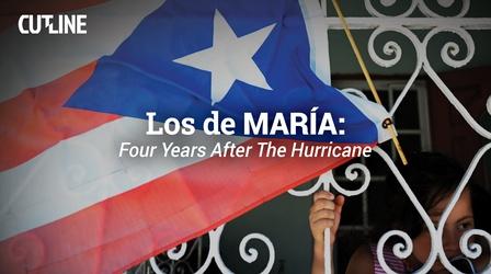 Video thumbnail: CUTLINE Los de Maria: Four Years After the Hurricane