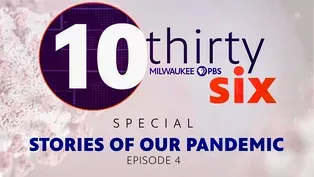 10thirtysix: Stories of Our Pandemic #104