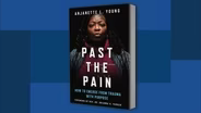 In New Book, Anjanette Young Shares Her Experience in Botched CPD Raid