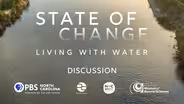 Discussion - State of Change: Living with Water