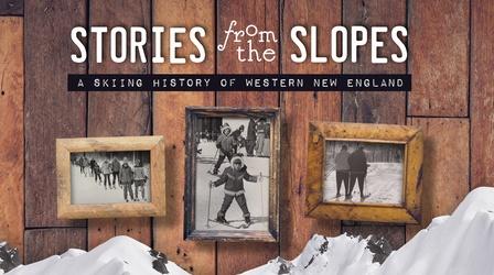 Video thumbnail: NEPM Documentaries Stories from the Slopes: Western New England Skiing History