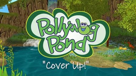Video thumbnail: Responding to the COVID-19 Pandemic Pollywog Pond: Cover up!