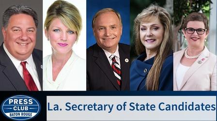 Video thumbnail: Press Club La. Secretary of State Candidates | 10/08/18