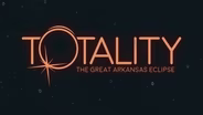 Totality: The Great Arkansas Eclipse