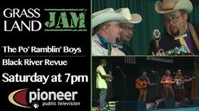Video thumbnail: Grassland Jam S4 Ep 12: The Po' Ramblin' Boys / Black River Revue