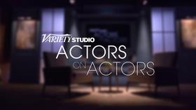 Video thumbnail: Variety Studio: Actors on Actors Episode 1