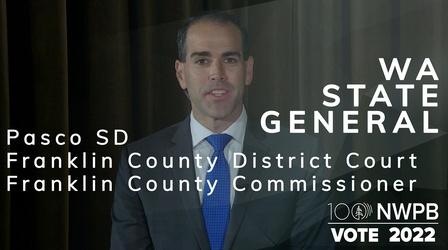 Video thumbnail: NWPB Vote 2022 Pasco SD - Franklin County Dist. Court - Franklin Co. Comm'r