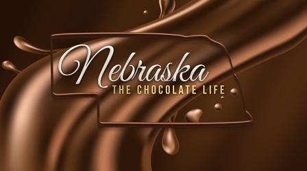 Video thumbnail: Nebraska Public Media Originals Nebraska The Chocolate Life