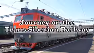 Journey on the Trans-Siberian Railway