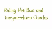 SCSD Pandemic Safety: Riding the Bus and Temperature Checks