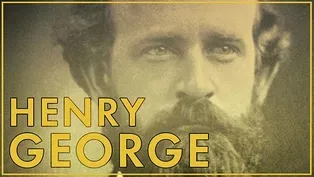 Henry George: From Poverty to Politics