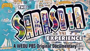 The Sarasota Experience