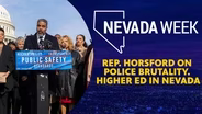 Rep. Horsford on Police Brutality. Higher Ed in Nevada