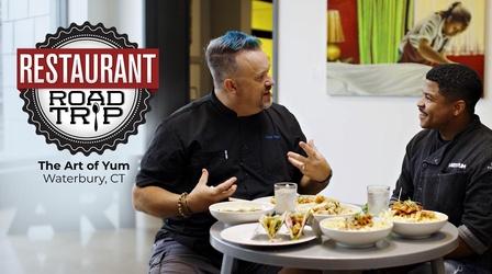 Video thumbnail: Restaurant Road Trip The Art of Yum - Waterbury, CT