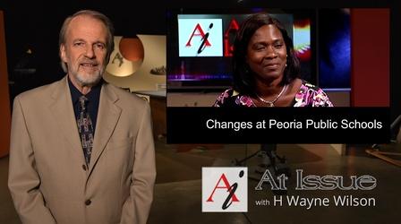 Video thumbnail: At Issue S34 E04: Changes at Peoria Public Schools