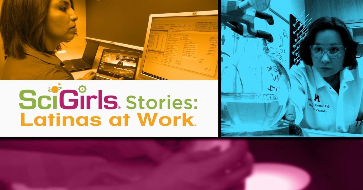 SciGirls | SciGirls Stories: Latinas at Work