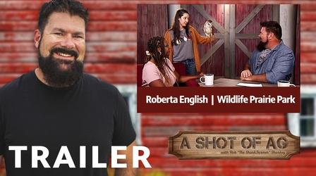 Video thumbnail: A Shot of AG S02 E14: Roberta English | Wildlife Prairie Park | Trailer