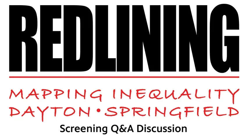 Redlining: Mapping Inequality in Dayton & Springfield