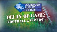 Delay of Game: Football & COVID-19