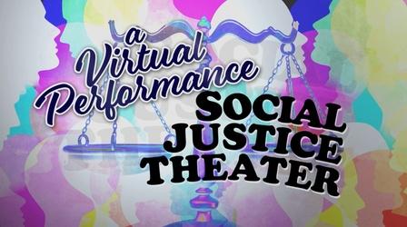 Video thumbnail: Inside California Education A Virtual Performance: Social Justice Theater