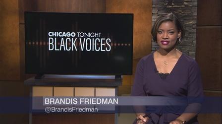 Video thumbnail: Chicago Tonight: Black Voices Chicago Tonight: Black Voices, May 23, 2021 - Full Show