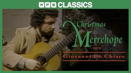 Video thumbnail: MPB Classics Christmas at Merrehope