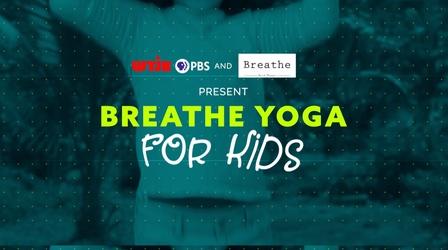 Video thumbnail: Breathe Yoga for Kids Breathe Yoga for Kids:  Outer Space Yoga Adventure