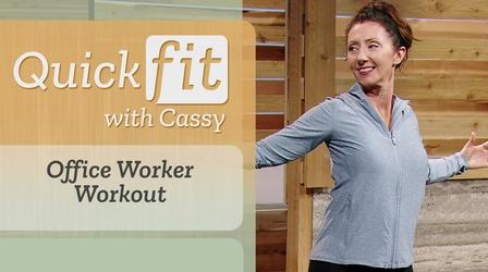 Video thumbnail: Quick Fit with Cassy Office Worker Workout
