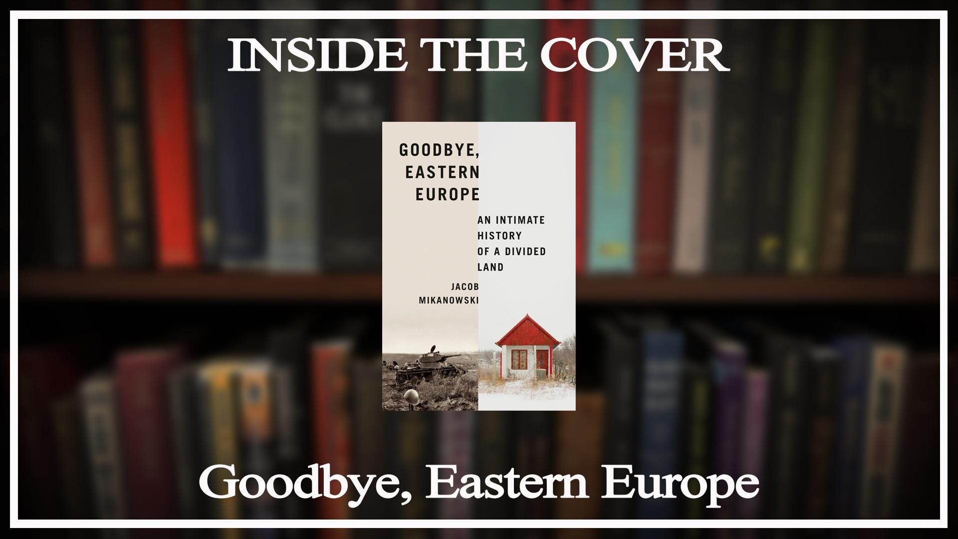 Goodbye Eastern Europe