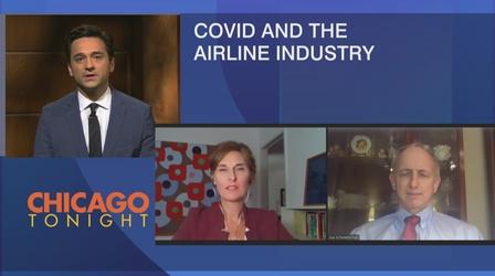 Video thumbnail: Chicago Tonight Reeling From Losses, Airline Industry Pins Hopes on Vaccines