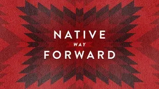 Native Way Forward