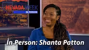 Nevada Week In Person | Shanta Patton