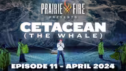 Prairie Fire - Episode 11 - April 18, 2024