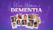 Wine, Women, & Dementia