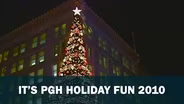 IT'S PGH Holiday Fun 2010