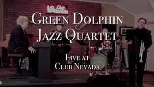 The Green Dolphin Jazz Quartet Live From Club Nevada