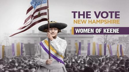 Video thumbnail: NHPBS Specials The Vote: New Hampshire | Women of Keene