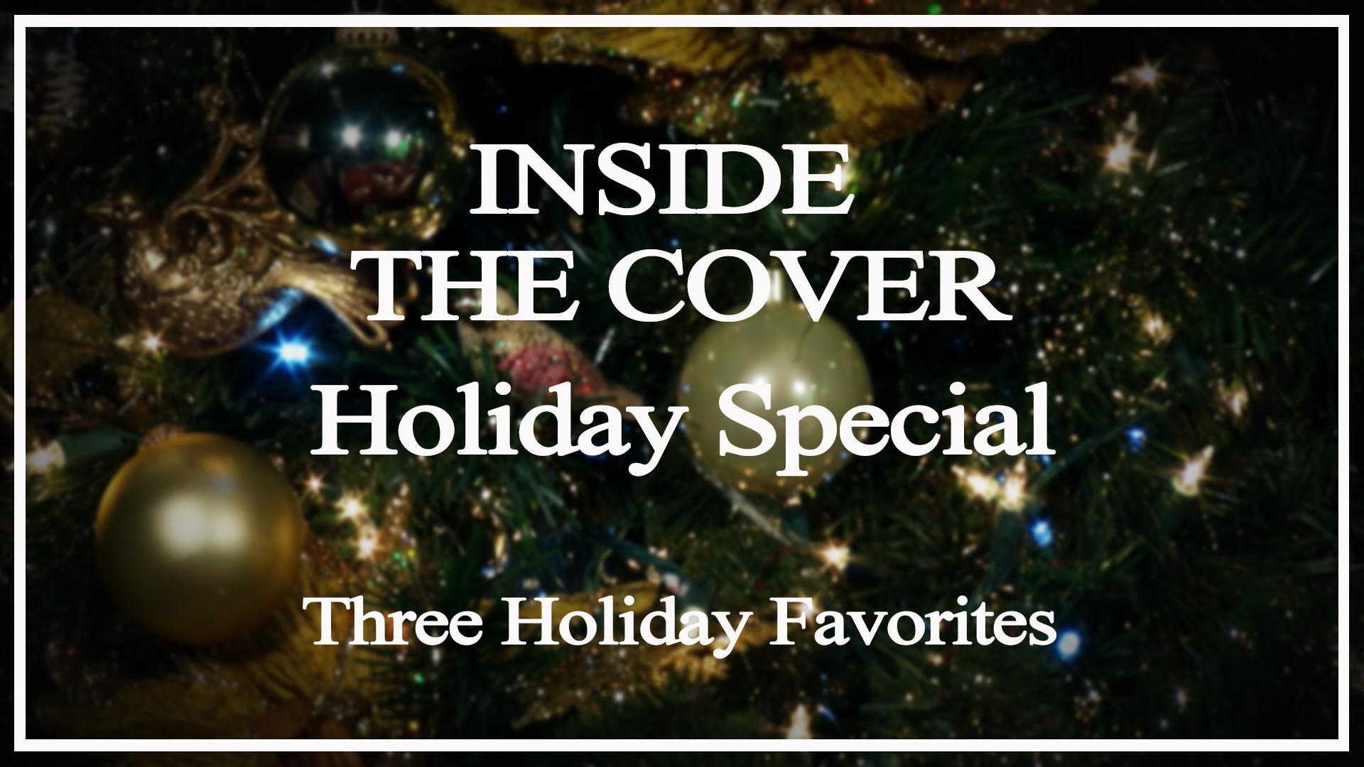 Three Holiday Favorites