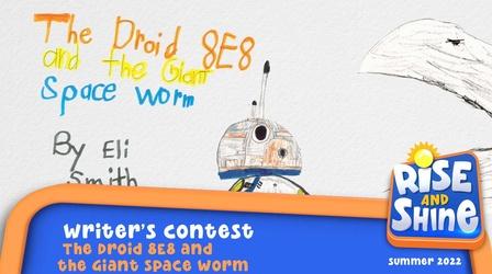 Video thumbnail: Rise and Shine Writer's Contest - Elijah Smith