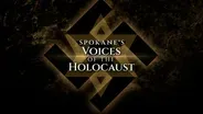 Spokane's Voices of the Holocaust